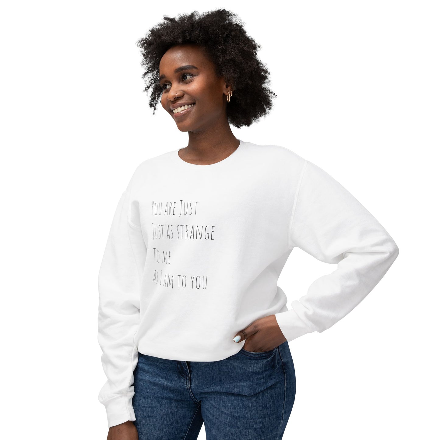 Strange to me Unisex Lightweight Crewneck Sweatshirt